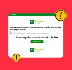 Tela de um site de recuperação de dinheiro online chamada 'Recupera Fácil', com botão verde 'Resgatar Agora' e aviso de alerta amarelo com ponto de exclamação.